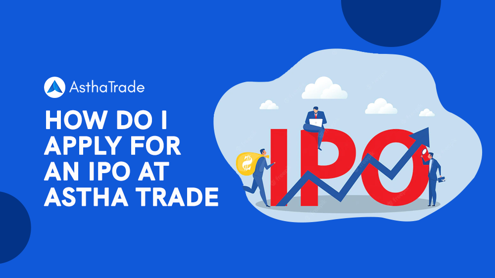 IPOs, upcoming IPOs, Apply in latest IPOs, Online Demat, stock broker, Trading Platform