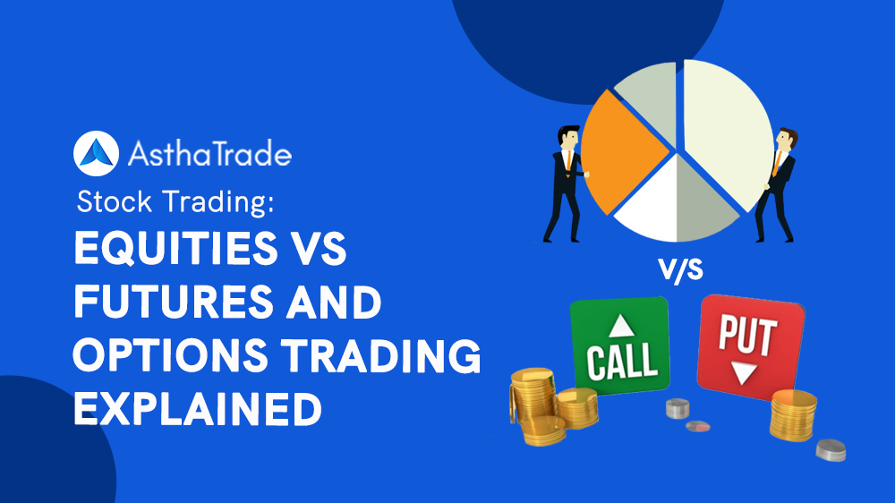 Stock Trading Equities Vs Futures And Options Trading